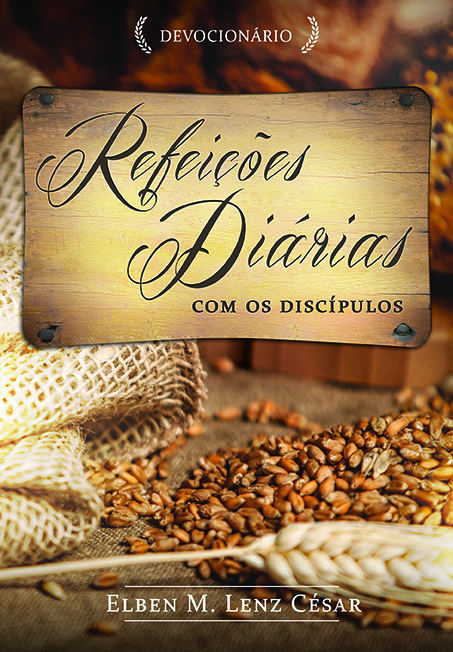 Refeições Diárias com os Discípulos -- Devocionário